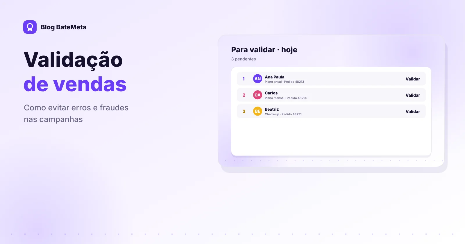 Fila de vendas para validar com aprovar e recusar com motivo
